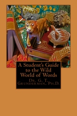 A Student's Guide to the Wild World of Words Cover