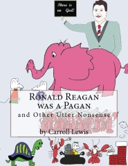 Ronald Reagan Was a Pagan Cover